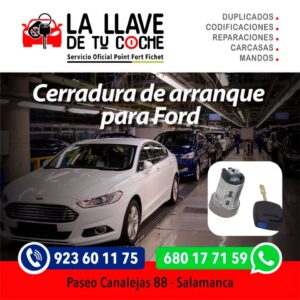 Servicio cambio de cerradura de arranque Ford en Salamanca